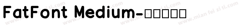FatFont Medium字体转换